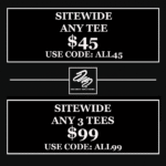 LIVE NOW:  1 Tee For $45.00 or 3 Tees for $99.00