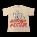 BETTER ON YOUR MIXTAPE